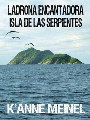 cover image of Ladrona Encantadora ~ Isla de las Serpientes ~